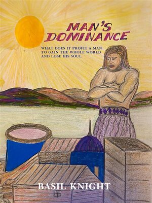 cover image of Man's Dominance